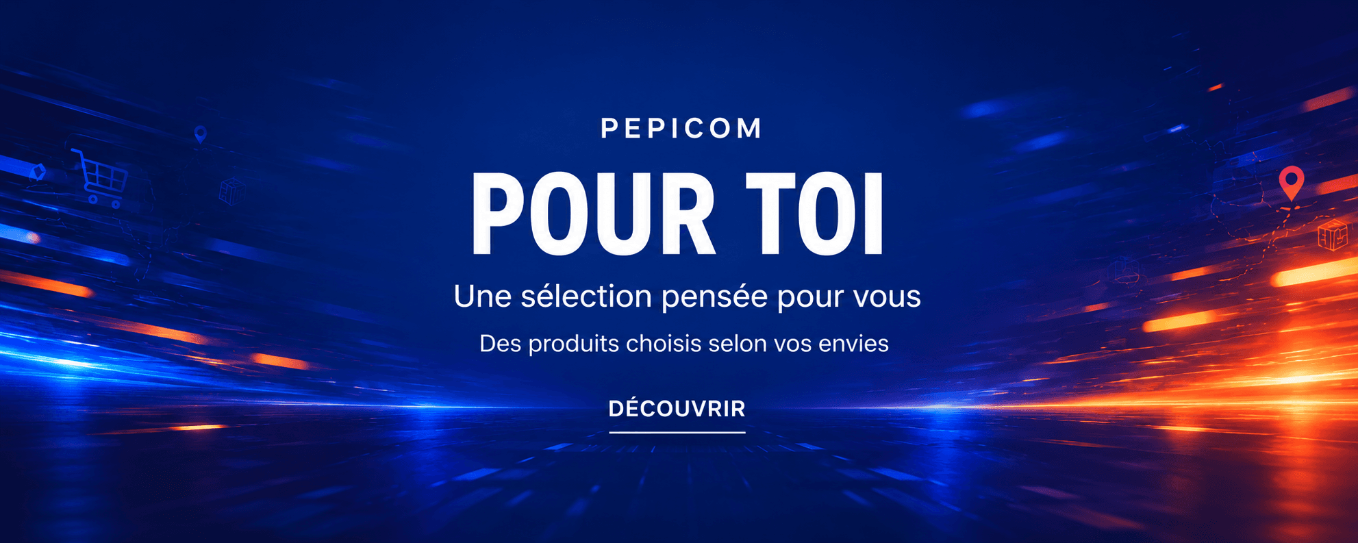 Sélection POUR TOI PEPICOM